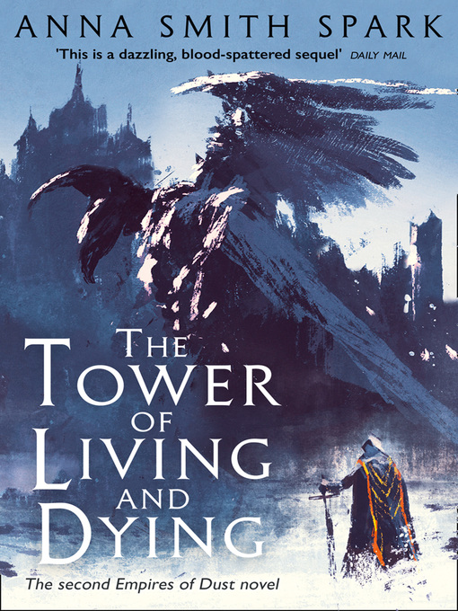 Title details for The Tower of Living and Dying by Anna Smith Spark - Available